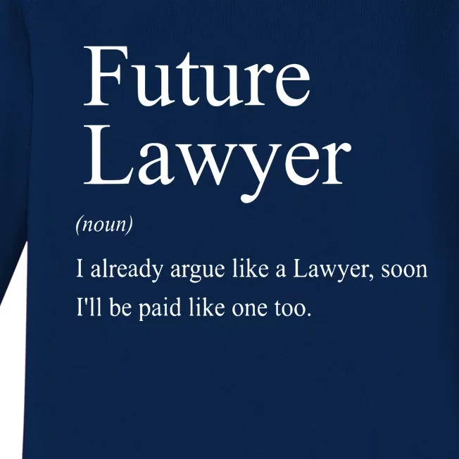 Funny Future Lawyer Gift For Law School Graduate Attorney Baby Long Sleeve Bodysuit