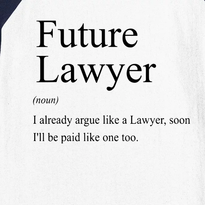 Funny Future Lawyer Gift For Law School Graduate Attorney Baseball Sleeve Shirt