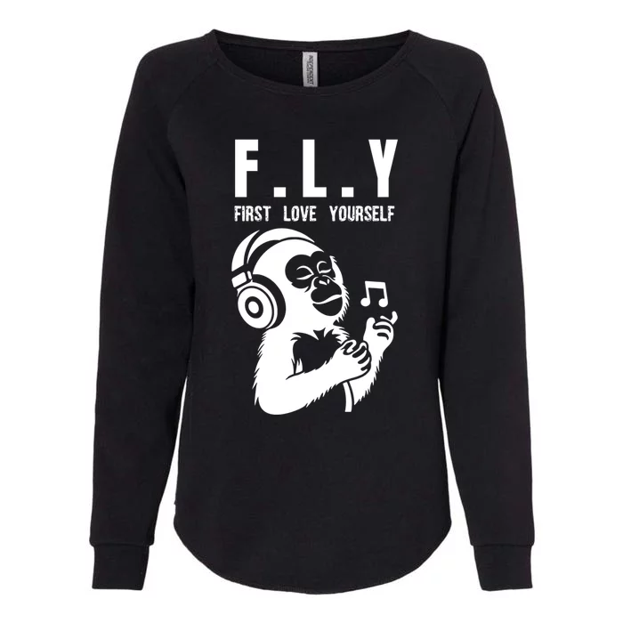 Fly First Love Yourself: Enjoy Music Cute Monkey Cute Gift Womens California Wash Sweatshirt