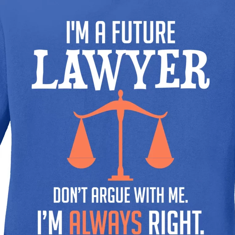 Funny Future Lawyer Law School Student Gift Ladies Long Sleeve Shirt