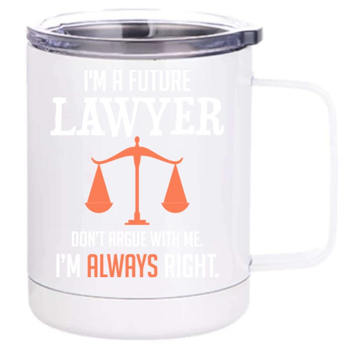 Funny Future Lawyer Law School Student Gift Front & Back 12oz Stainless Steel Tumbler Cup