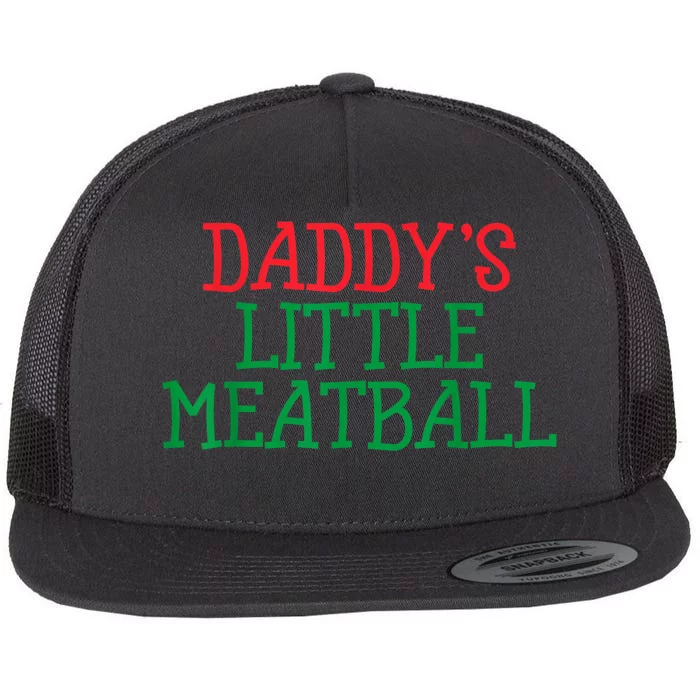 Funny Food Lovers Humor Daddys Little Meatball Gift Flat Bill Trucker Hat