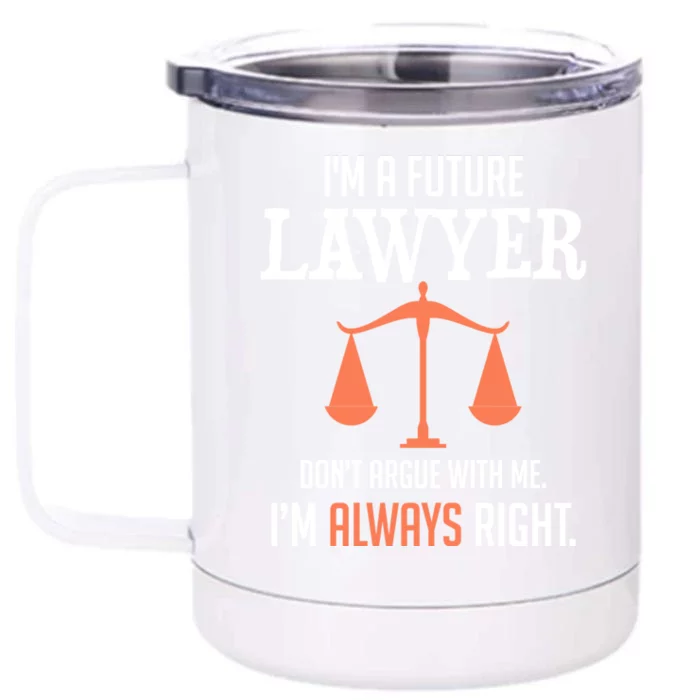 Funny Future Lawyer Law School Student Gift Front & Back 12oz Stainless Steel Tumbler Cup