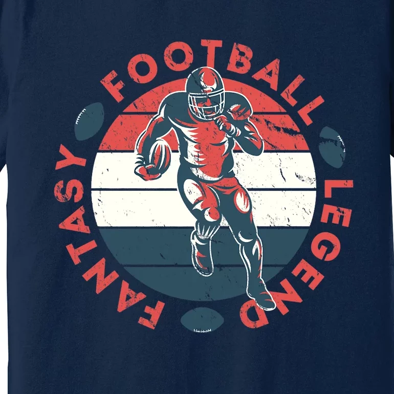 Fantasy Football Legend: The Ultimate Fan Premium Premium T-Shirt