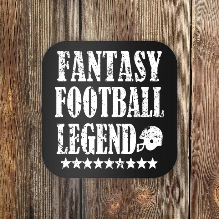 Fantasy Football Legend funny saying 's Coaster