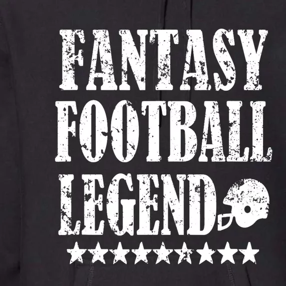 Fantasy Football Legend funny saying 's Premium Hoodie