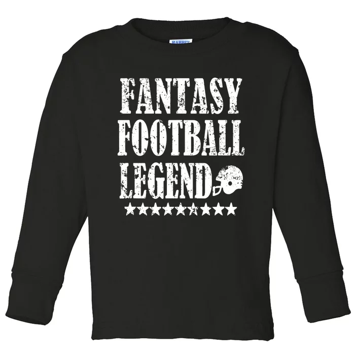 Fantasy Football Legend funny saying 's Toddler Long Sleeve Shirt