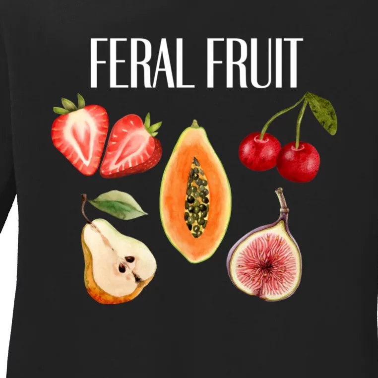 Feral Fruit Lgbtq Pride Lesbian Queer Ladies Long Sleeve Shirt