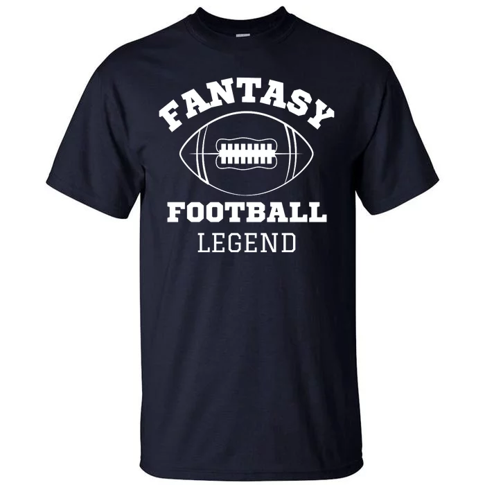 Fantasy Football Legend, Funny Fantasy Football, Fantasy Football Guru Tall T-Shirt