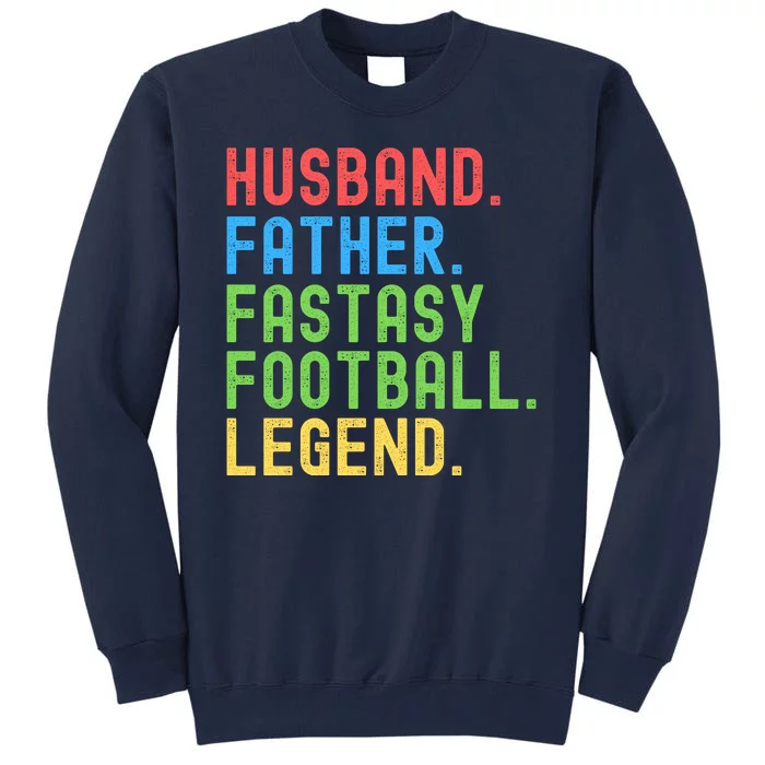 Fantasy Football Legend, Funny Fantasy Football, Fantasy Football Champ Tall Sweatshirt