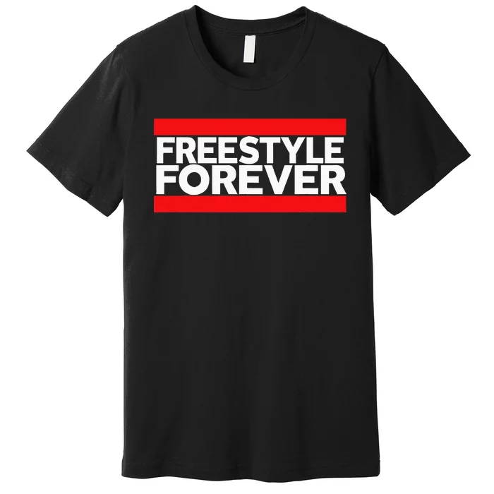 Freestyle Forever Music Fan 80s Retro Rap Style Graphic Premium T-Shirt