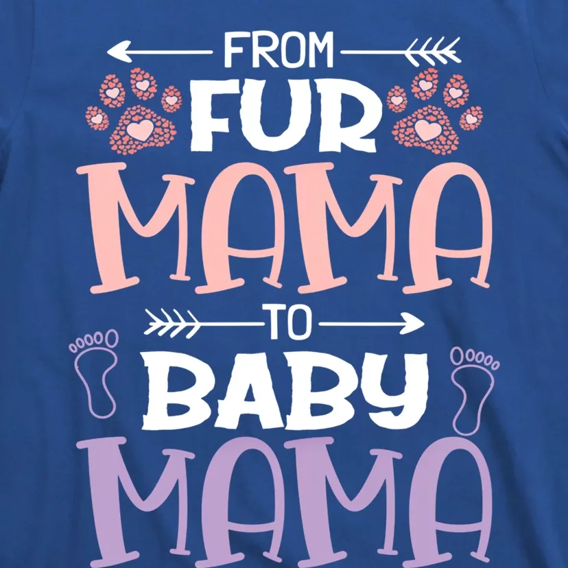 From Fur Mama To Mama Design Mom To Be Gift T-Shirt