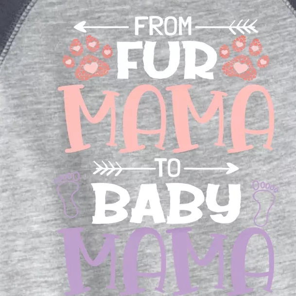 From Fur Mama To Mama Design Mom To Be Gift Toddler Fine Jersey T-Shirt