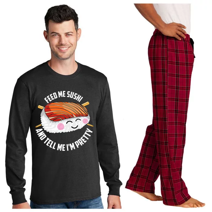 Funny Feed Me Sushi And Tell Me I'm Pretty Cute Wo Gift Long Sleeve Pajama Set