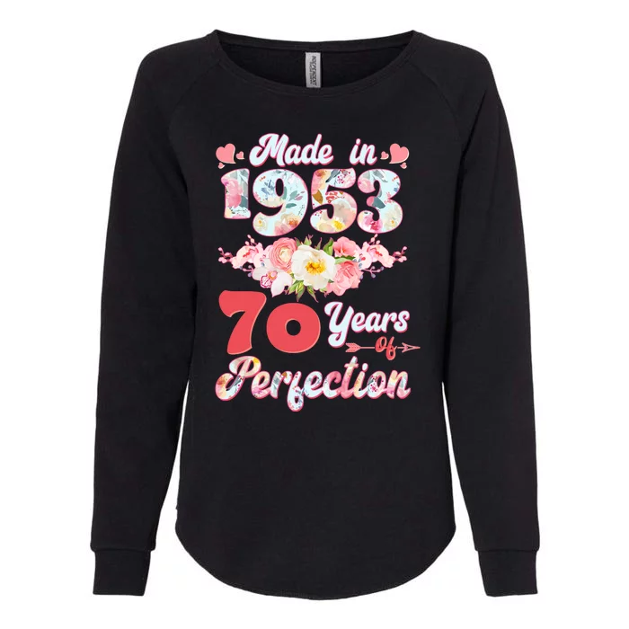 Flower Floral Made In 1953 70 Years Of Perfection Womens California Wash Sweatshirt