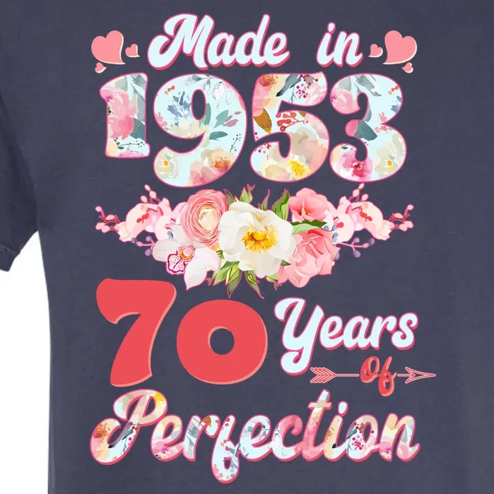 Flower Floral Made In 1953 70 Years Of Perfection Garment-Dyed Heavyweight T-Shirt