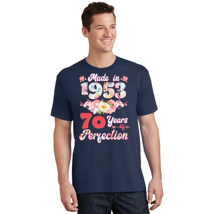 Flower Floral Made In 1953 70 Years Of Perfection T-Shirt