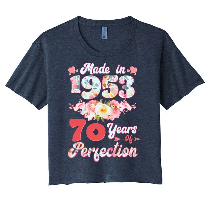 Flower Floral Made In 1953 70 Years Of Perfection Women's Crop Top Tee