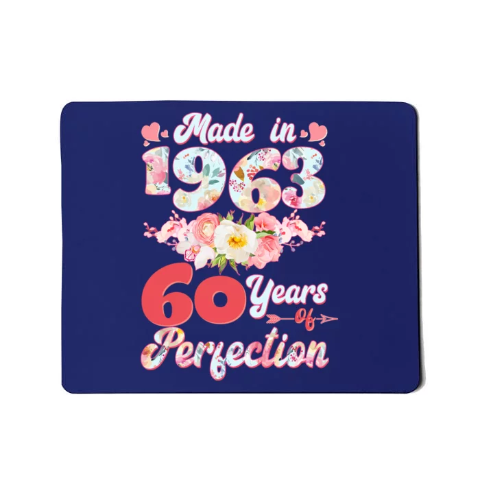 Flower Floral Made In 1963 60 Years Of Perfection Mousepad