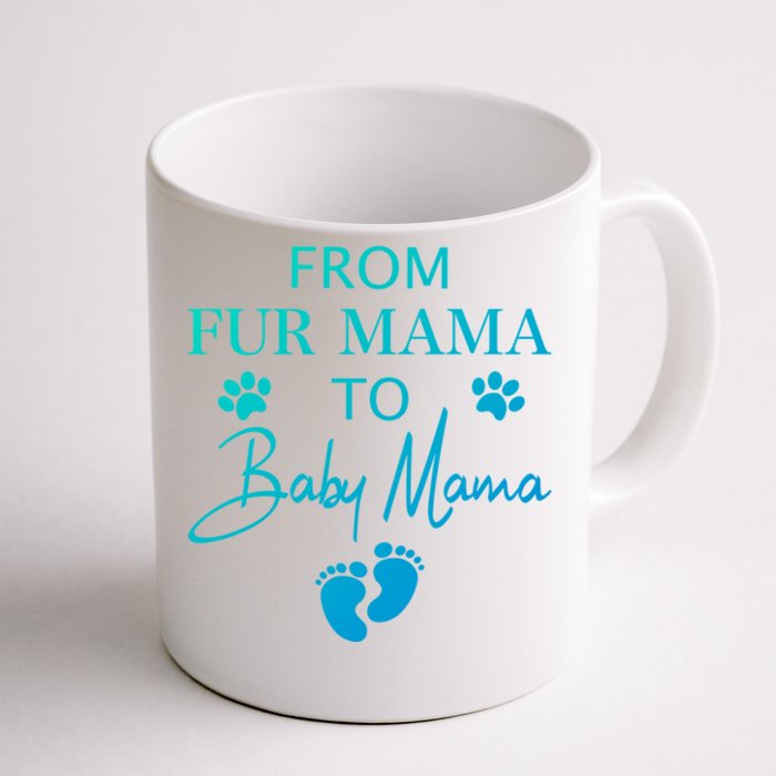 From Fur Mama To Mama Dog Cat Owner New Mom Pregnant Gift Front & Back Coffee Mug