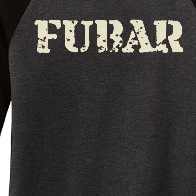 Fubar Funny Military Slang Design Women's Tri-Blend 3/4-Sleeve Raglan Shirt