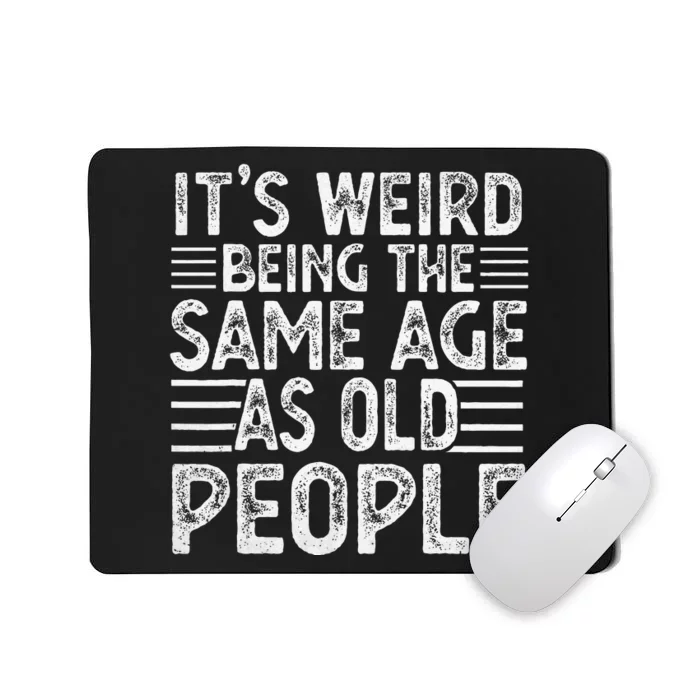 Funny For Men Women Sarcastic Novelty Graphic Mousepad