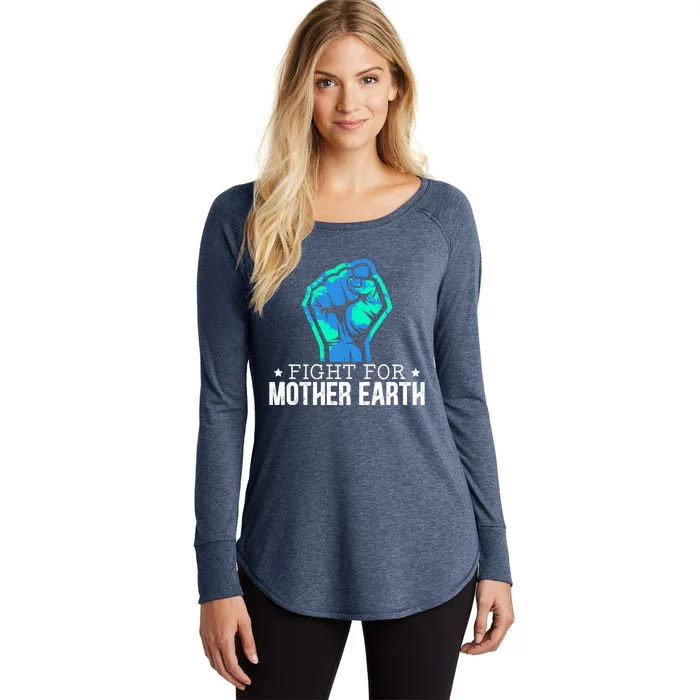 Fight For Mother Earth Day Environtalist Nature Lover Gift Women's Perfect Tri Tunic Long Sleeve Shirt