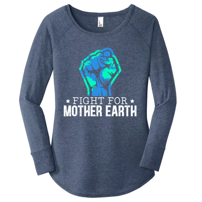 Fight For Mother Earth Day Environtalist Nature Lover Gift Women's Perfect Tri Tunic Long Sleeve Shirt