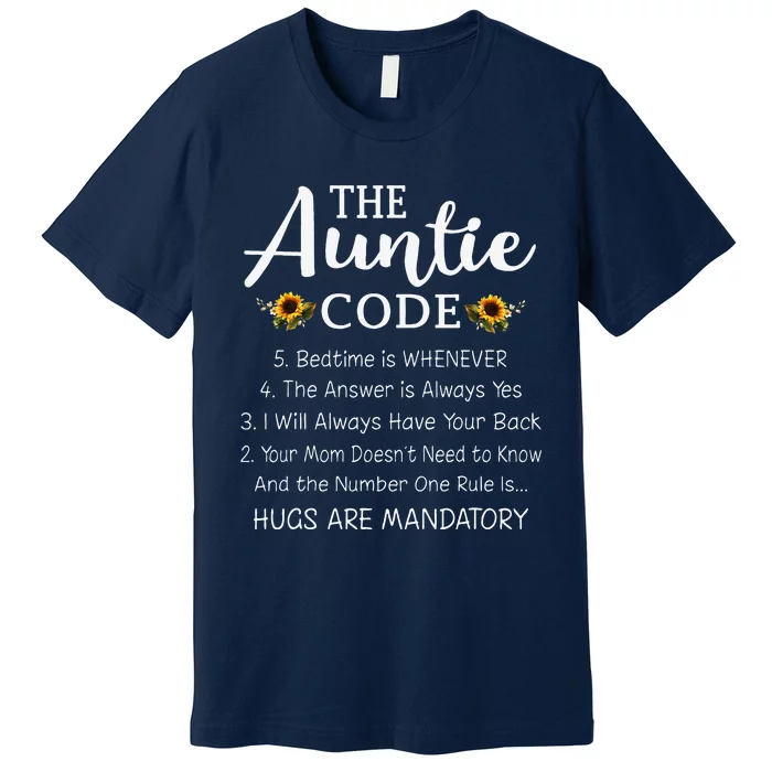 Funny Family Matching Gifts For Aunt The Auntie Code Premium T-Shirt