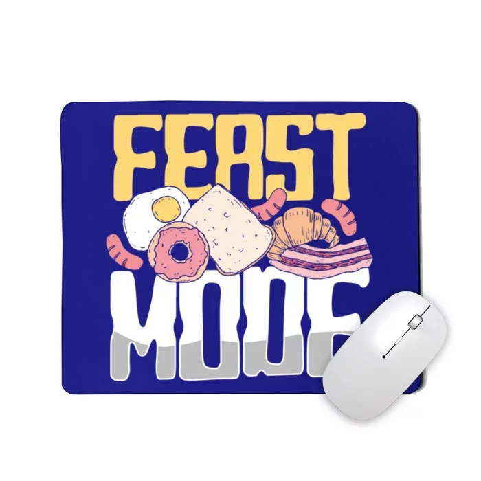 Food Feast Mode Meaningful Gift Mousepad