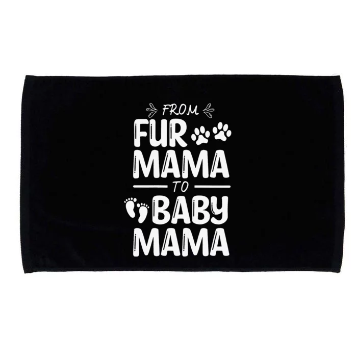 FROM FUR MAMA TO BABY MAMA Pregnant Cat Dog Lover New Mom Microfiber Hand Towel