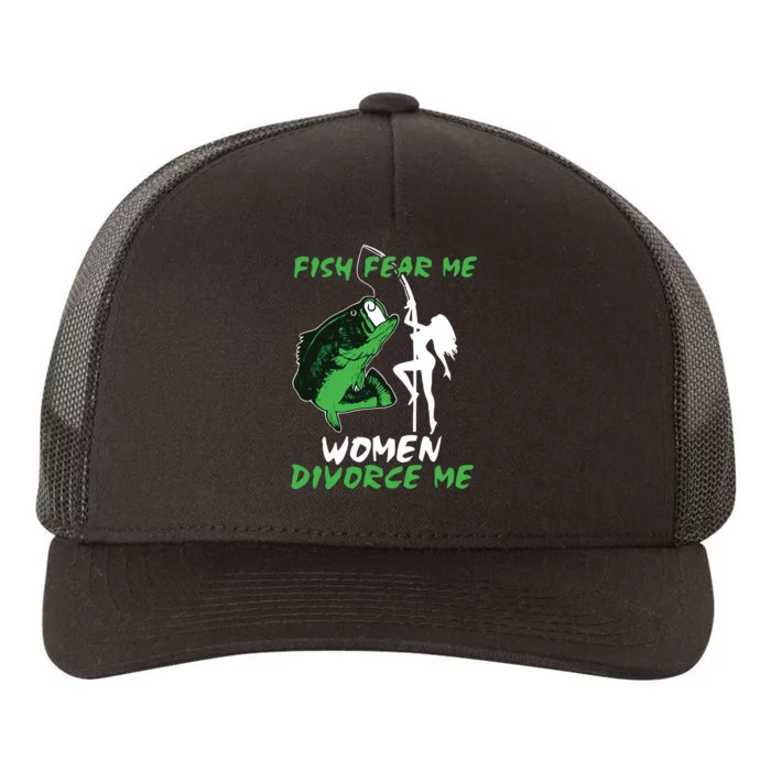 Fish Fear Me Women Devorce Me Yupoong Adult 5-Panel Trucker Hat