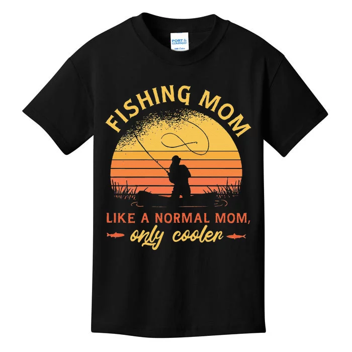 Funny Fishing Mom Like A Normal Mom Only Cooler Kids T-Shirt