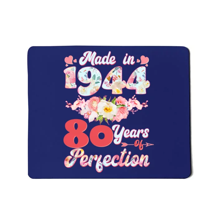 Flower Floral Made In 1944 80 Years Of Perfection Mousepad