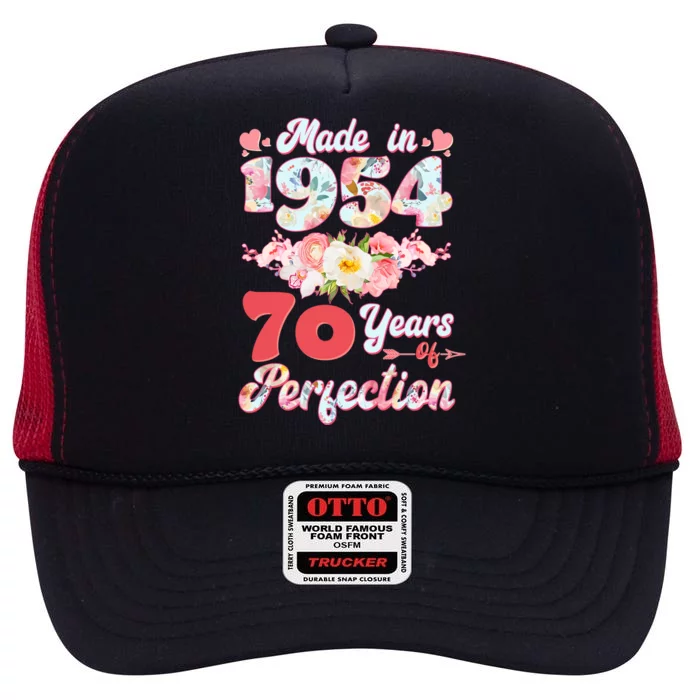 Flower Floral Made In 1954 70 Years Of Perfection High Crown Mesh Trucker Hat