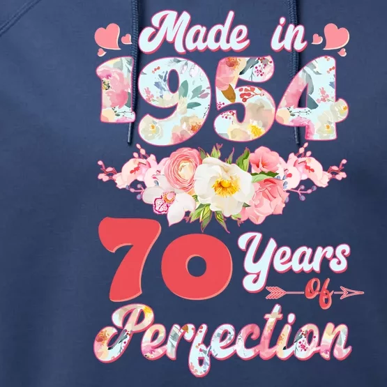 Flower Floral Made In 1954 70 Years Of Perfection Performance Fleece Hoodie