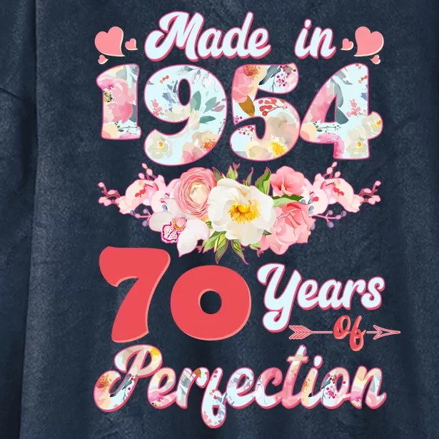 Flower Floral Made In 1954 70 Years Of Perfection Hooded Wearable Blanket