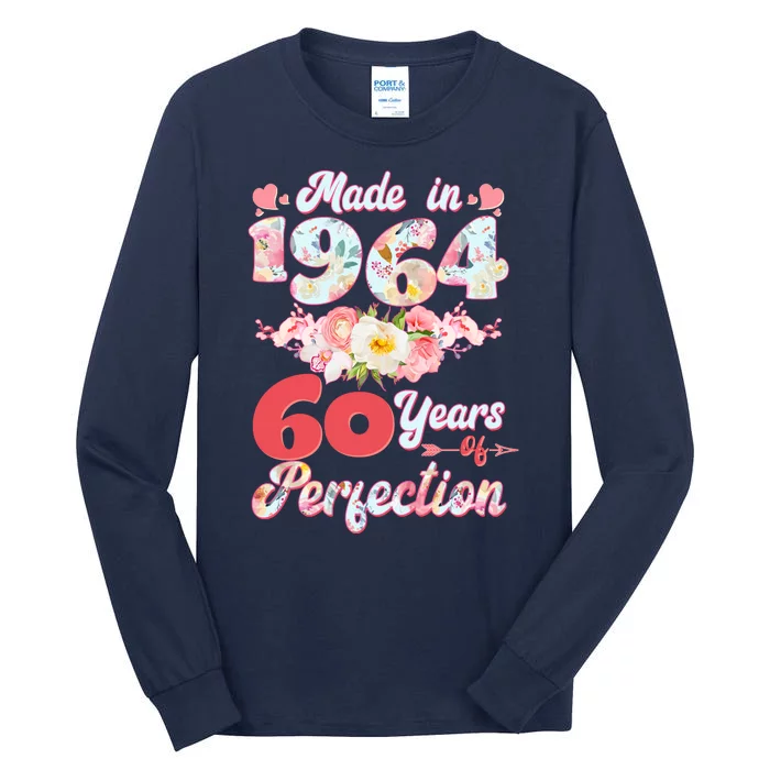 Flower Floral Made In 1964 60 Years Of Perfection Tall Long Sleeve T-Shirt