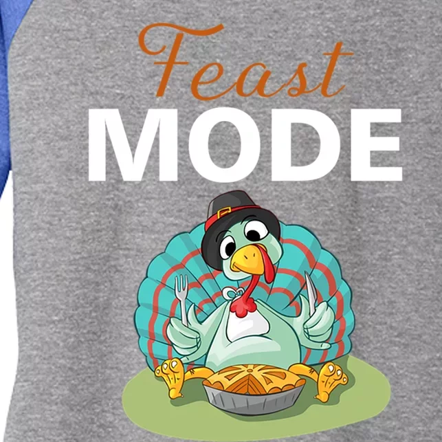 Funny Feast Mode Holiday Gobble Thanksgiving Gift Turkey Gift Women's Tri-Blend 3/4-Sleeve Raglan Shirt