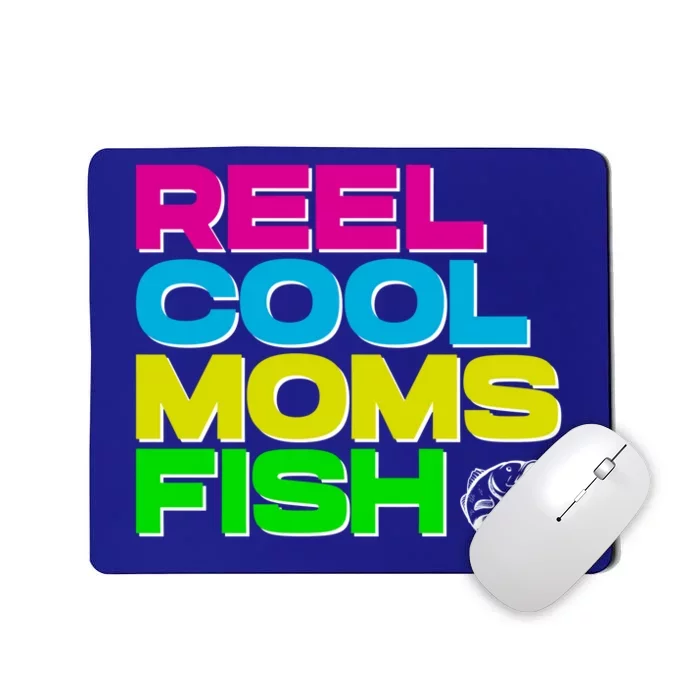 Funny Fishing Mom Gift Mousepad