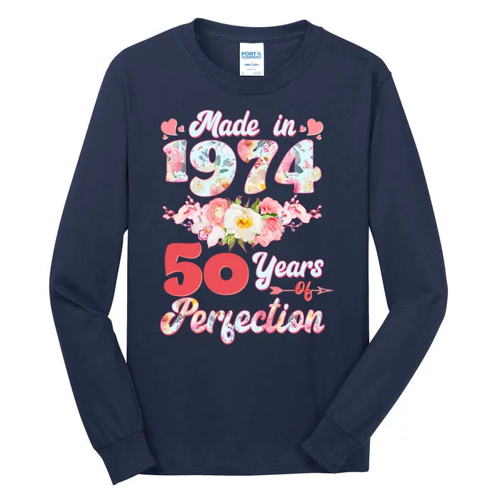 Flower Floral Made In 1974 50 Years Of Perfection Tall Long Sleeve T-Shirt