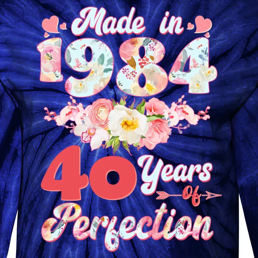 Flower Floral Made In 1984 40 Years Of Perfection Tie-Dye Long Sleeve Shirt