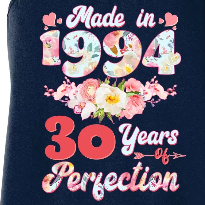 Flower Floral Made In 1994 30 Years Of Perfection Women's Racerback Tank