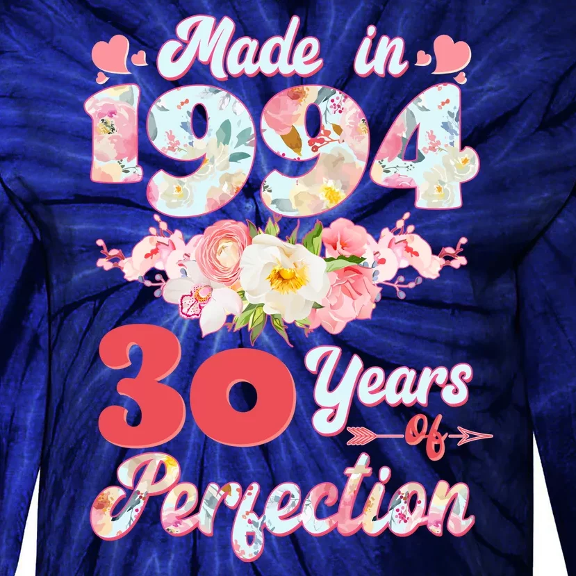 Flower Floral Made In 1994 30 Years Of Perfection Tie-Dye Long Sleeve Shirt