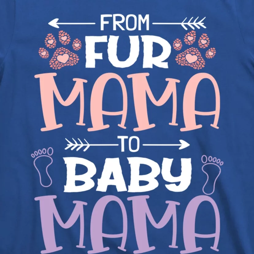 From Fur Mama To Mama Design Mom To Be Gift T-Shirt