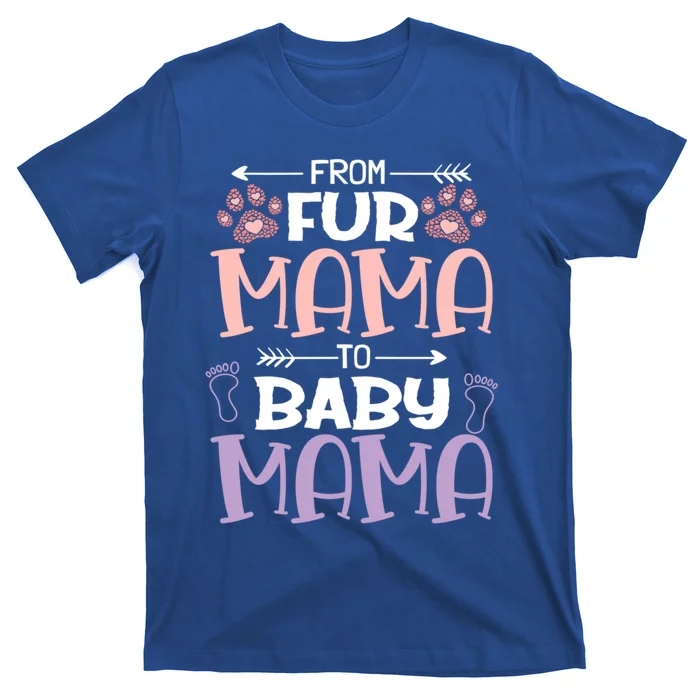 From Fur Mama To Mama Design Mom To Be Gift T-Shirt