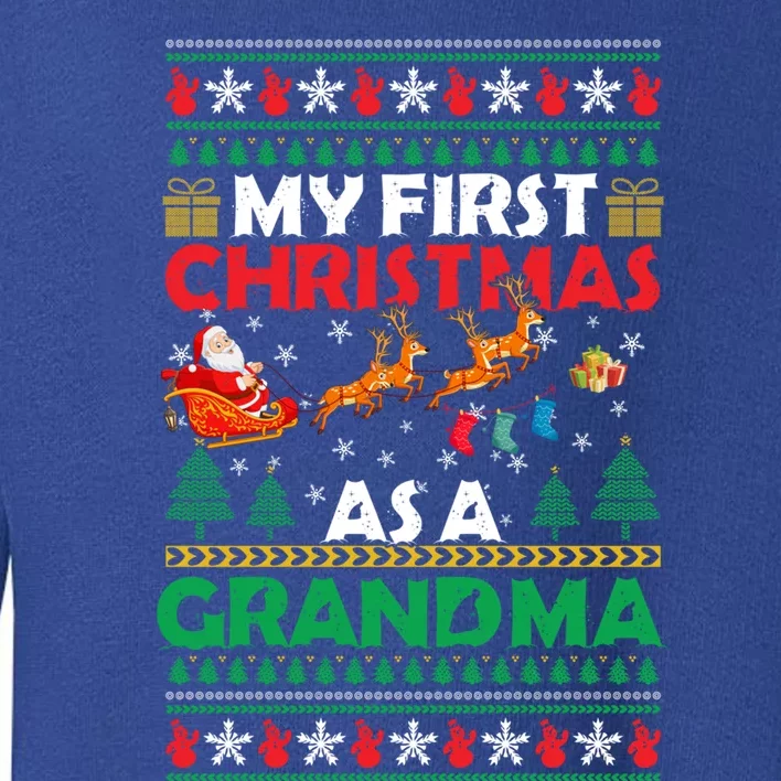 Funny Family My 1st First Christmas As A Grandma Ugly Xmas Meaningful Gift Toddler Sweatshirt