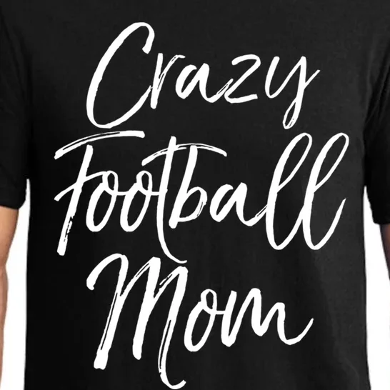 Funny Football Mother Gift Cute Crazy Football Mom Cute Gift Pajama Set