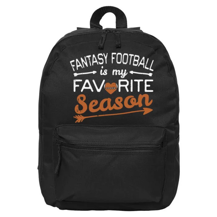 Fantasy Footbal My Favorite Season Funny Boy 16 in Basic Backpack