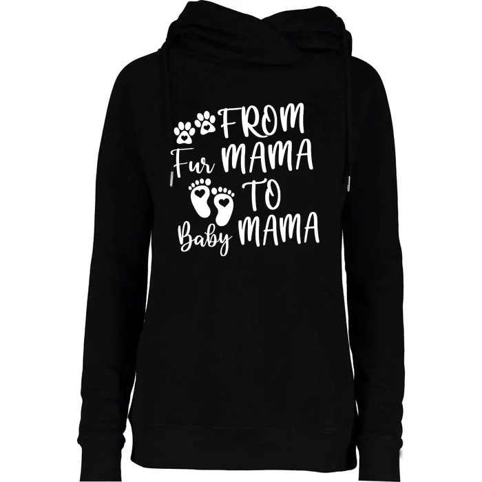 From Fur Mama To Baby Mama Womens Funnel Neck Pullover Hood